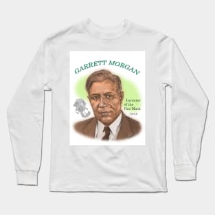 Garrett Morgan, Inventor of the Gas Mask Long Sleeve T-Shirt